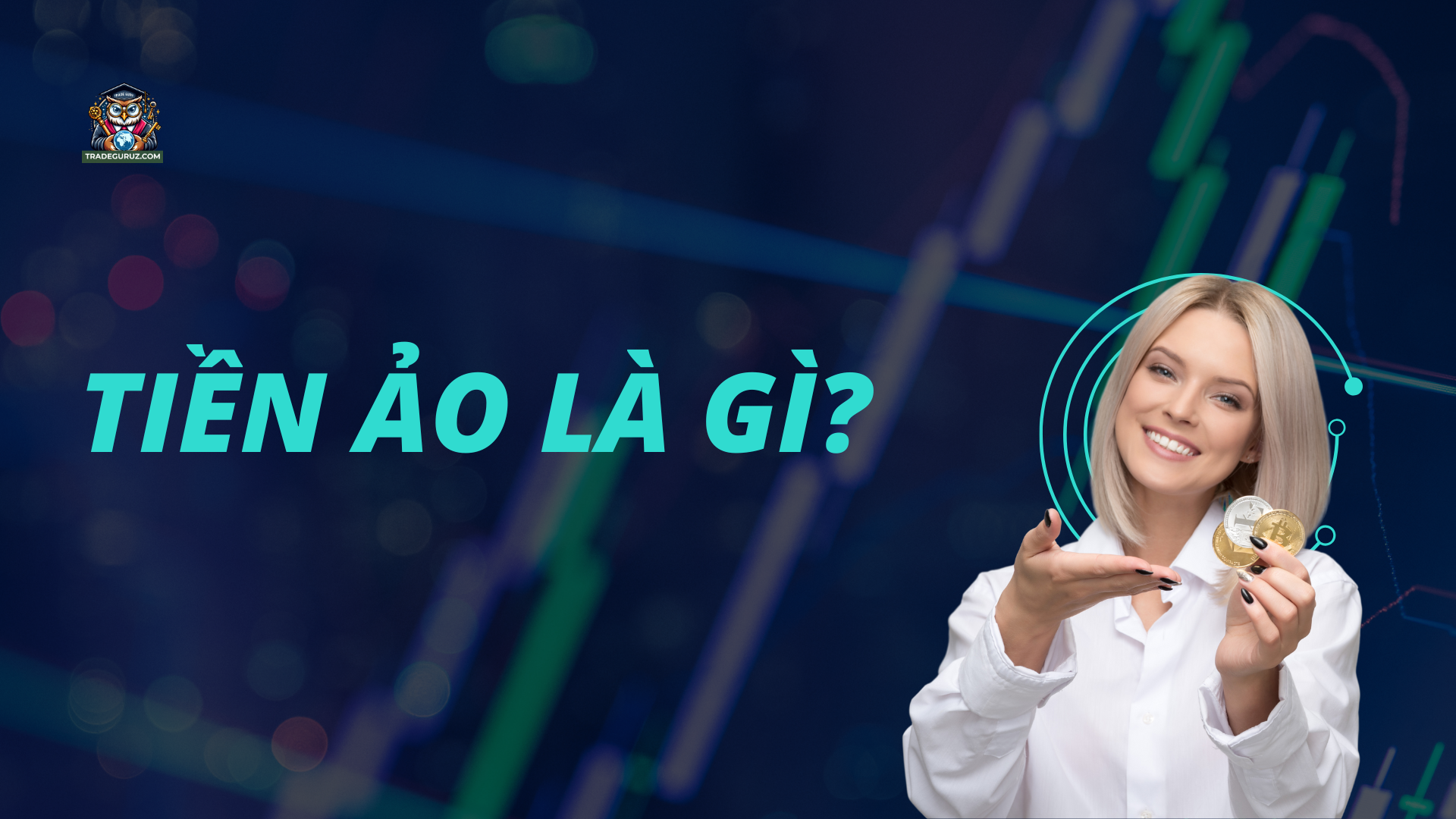 Tìm hiểu về tiền ảo là gì?
